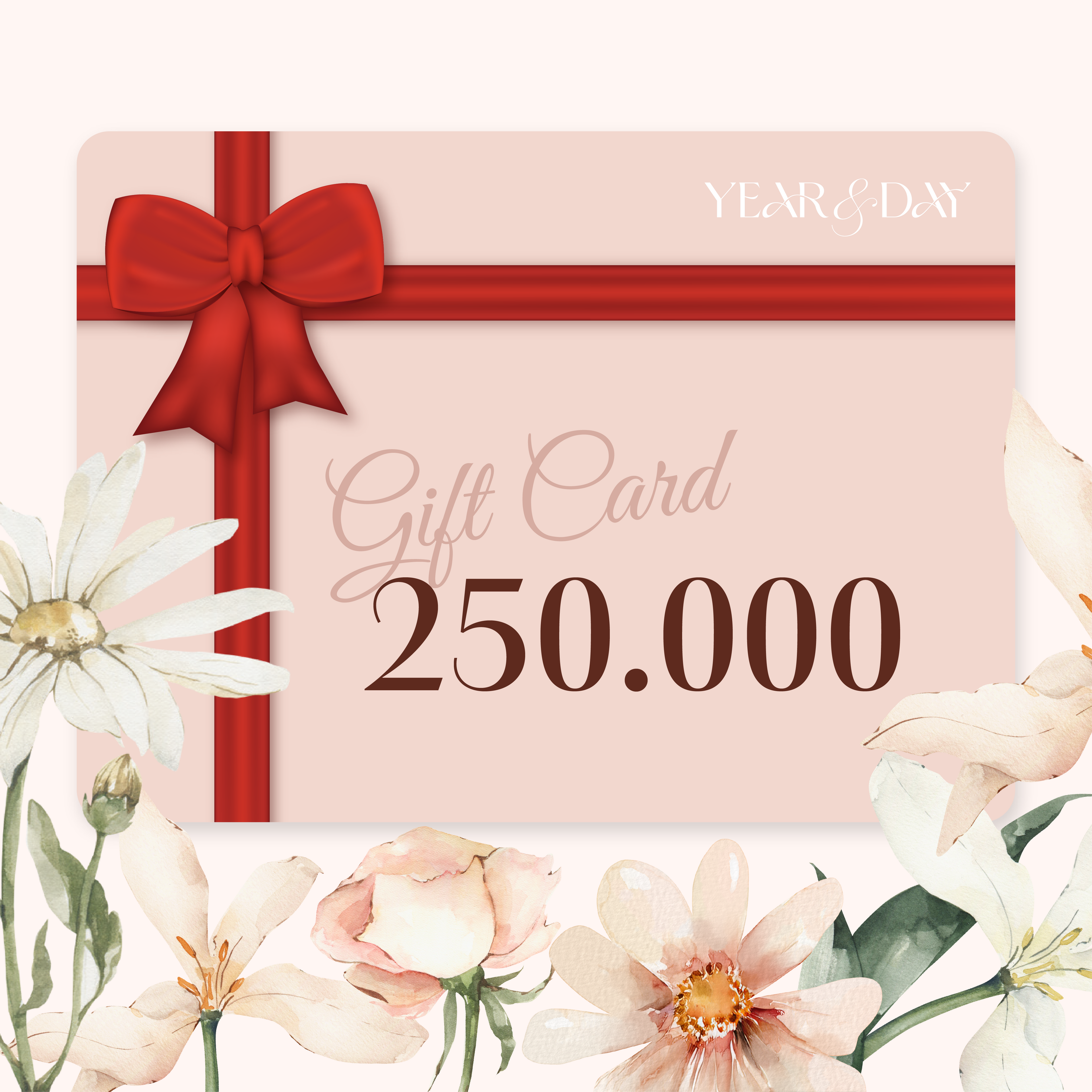 E-Gift Card – Rp 250.000